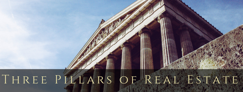 What are the Three Pillars of Real Estate?  